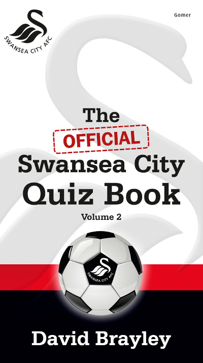A picture of 'The Official Swansea City Quiz Book Volume 2' 
                              by David Brayley